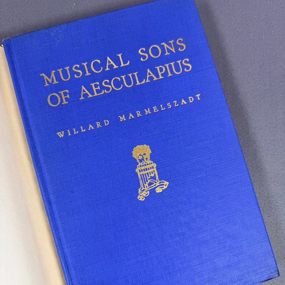 Froben Press Musical‎ Sons of Aesculapius Signed Antique Medical History Book